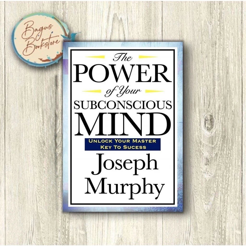 The Power of Your Subconscious Mind By Joeph Murphy Unlock Your Master Key To Sucess English book