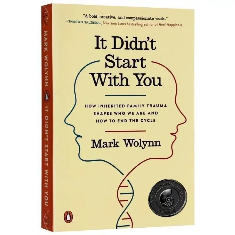 It Didn't Start with You By Mark Wolynn How Inherited Family Trauma Shapes Who We Are and How To End The Cycle Paperback Book