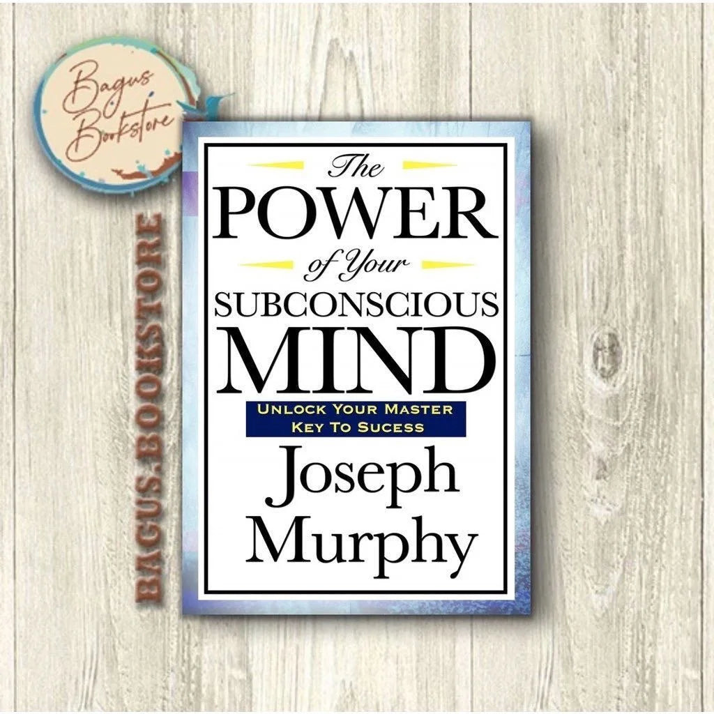 The Power of Your Subconscious Mind By Joeph Murphy Unlock Your Master Key To Sucess English book