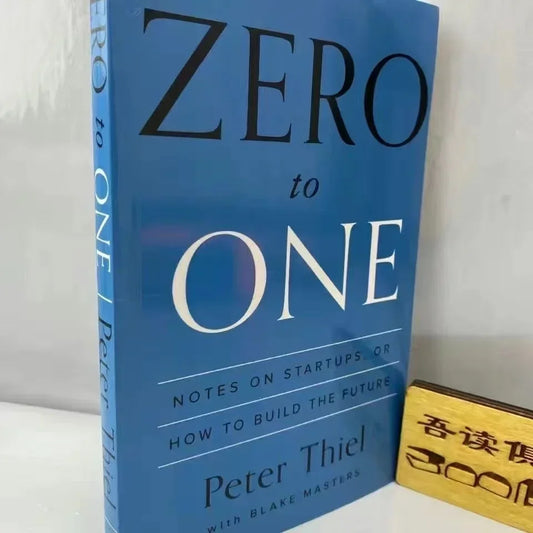 Zero To One By Peter Thiel with Blake Masters Notes on Startups How To Build The Future Encourage Books