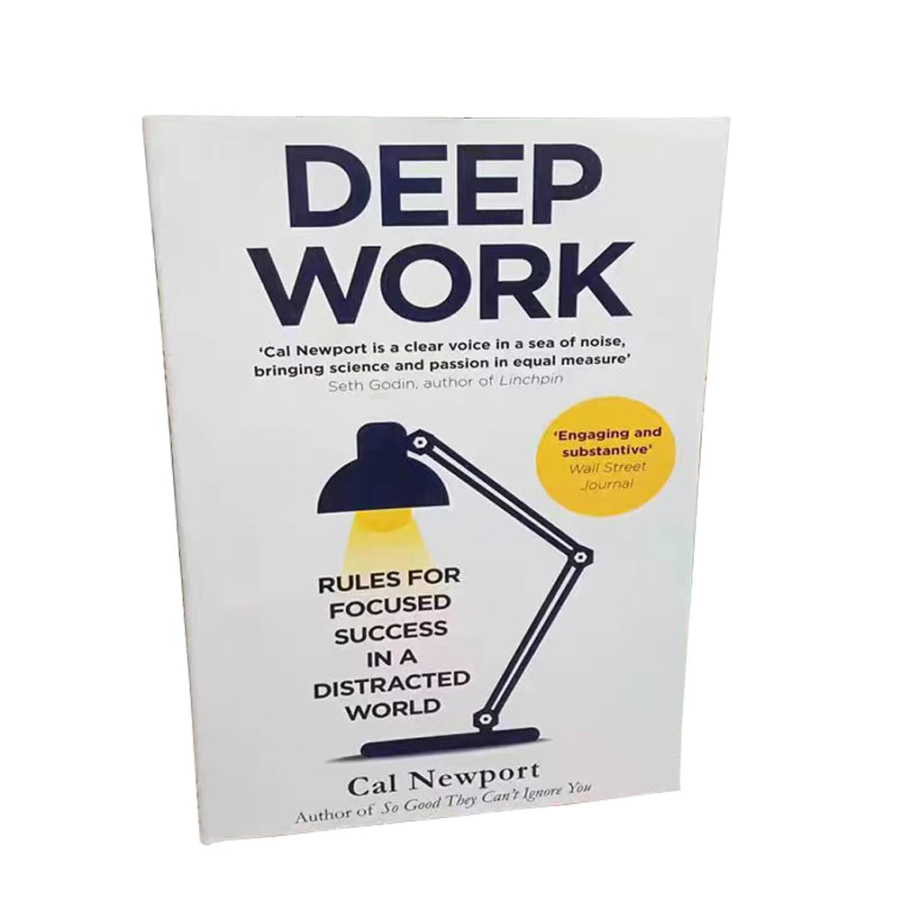 Deep Work By Cal Newport Rules for Focused Success In A Distracted World Leadership & Motivation Books for Adult Paperback