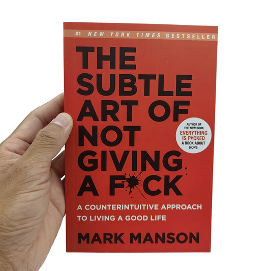 The Subtle Art of Not Giving A F*C,Reshape Happiness,how To Live As You Want By Mark Manson Self Management Stress Relief Book