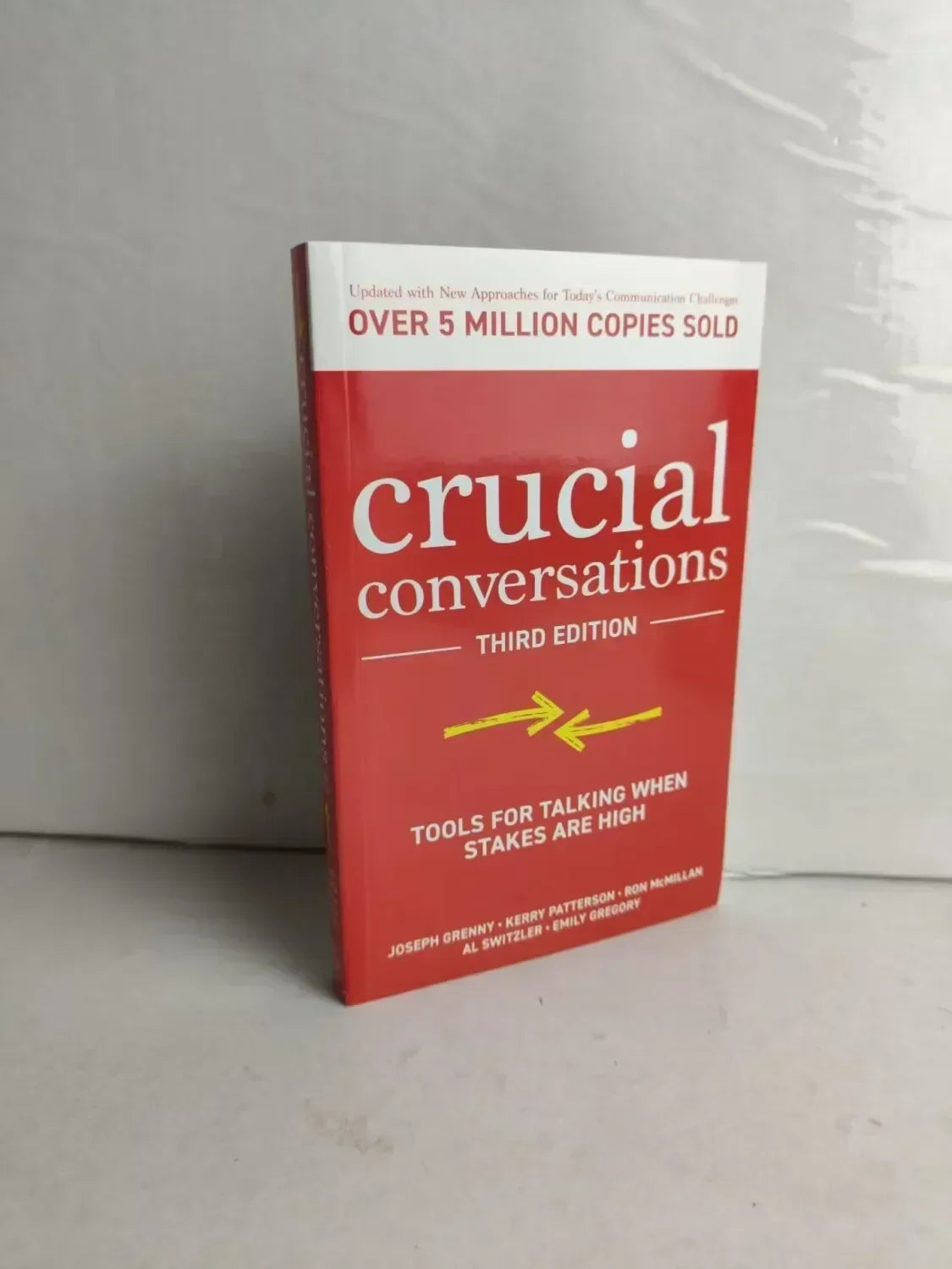 Crucial Conversations Tools for Talking When Stakes Are High Third Edition Communication Challenges Book Paperback