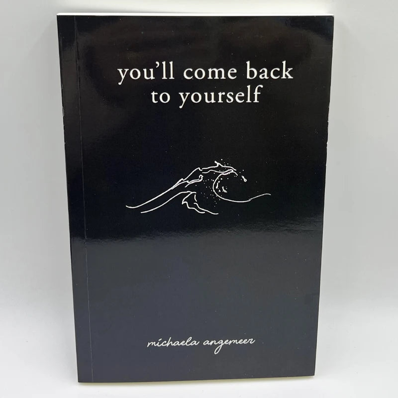 You'll Come Back To Yourself By Michaela Angemeer Love Poems English Book Paperback