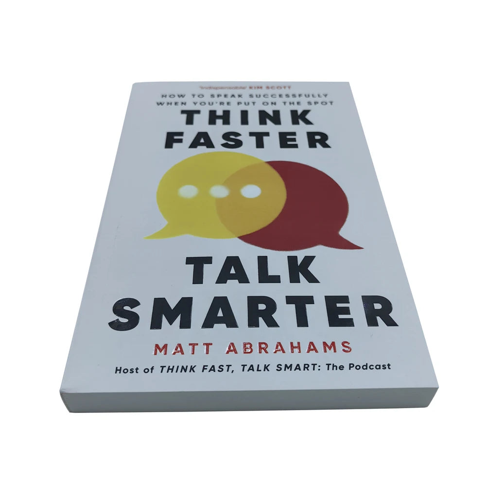 Think Faster Talk Smarter: How to Speak Successful When You're Put On The Spot English Books