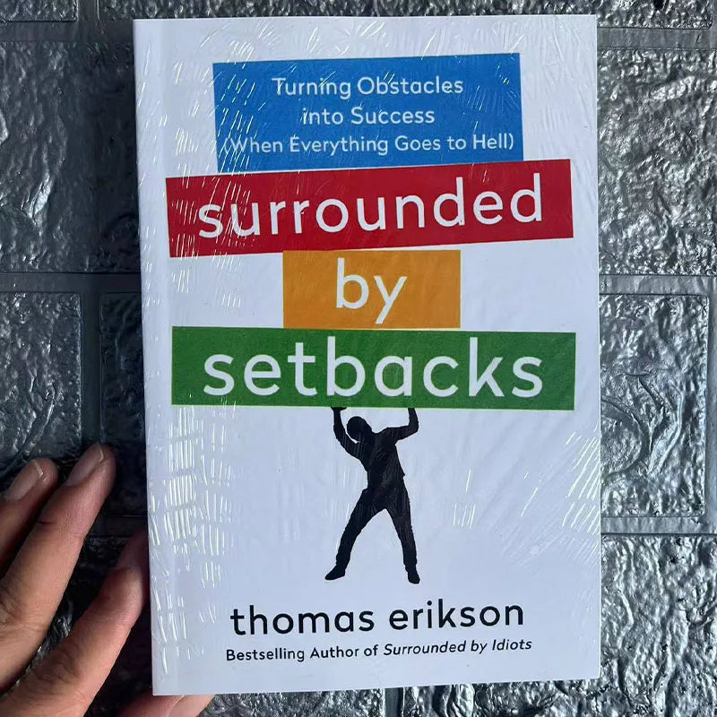 Surrounded by Setbacks By Thomas Erikson Turning Obstacles into Success English Book Bestseller Novel