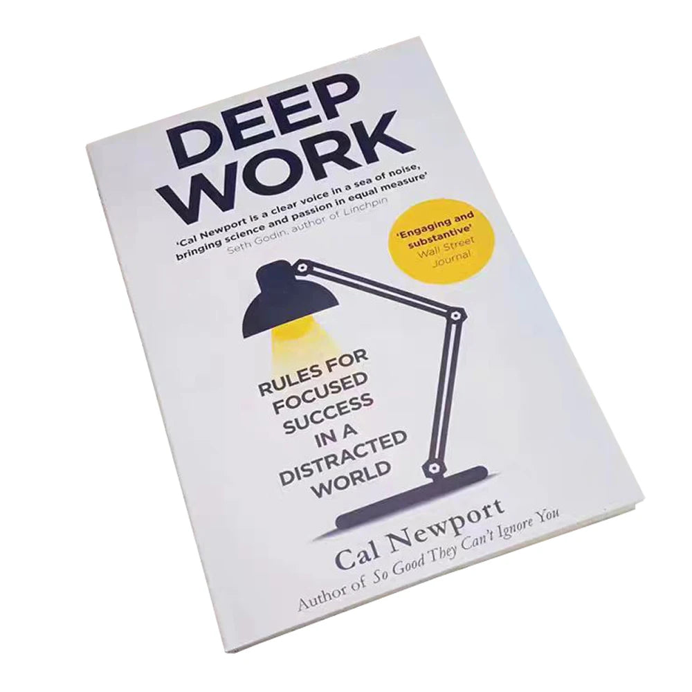 Deep Work By Cal Newport Rules for Focused Success In A Distracted World Leadership & Motivation Books for Adult Paperback